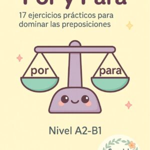 Pack “Por y para” – 17 ejercicios completos con soluciones